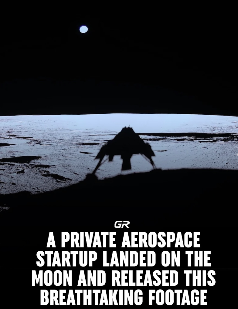 A Private Aerospace Startup Landed On The Moon And Released This Breathtaking Footage