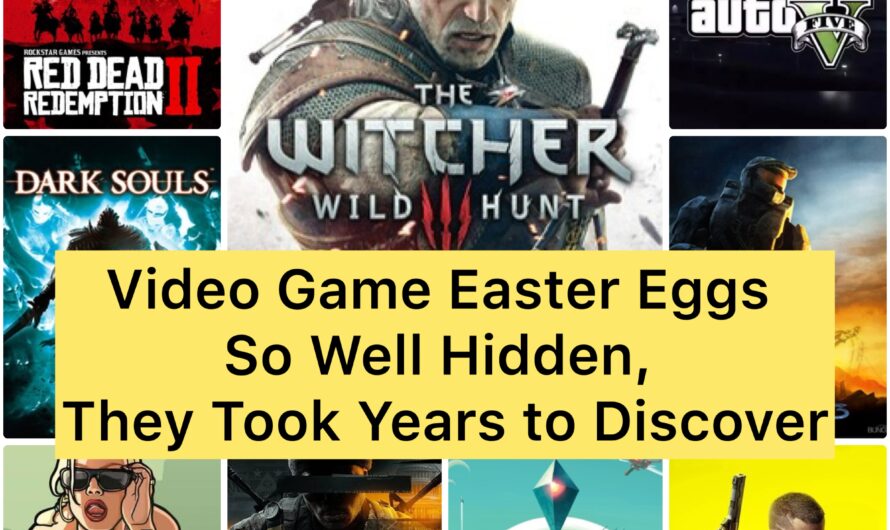 Video Game Easter Eggs So Well Hidden, They Took Years to Discover